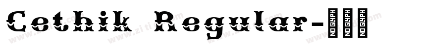 Cethik Regular字体转换